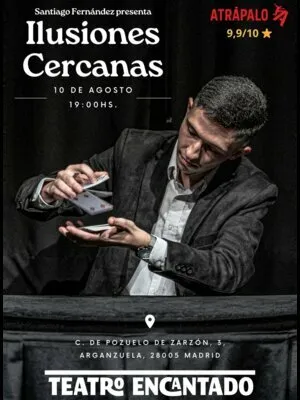 Ilusiones cercanas, Teatro Encantado